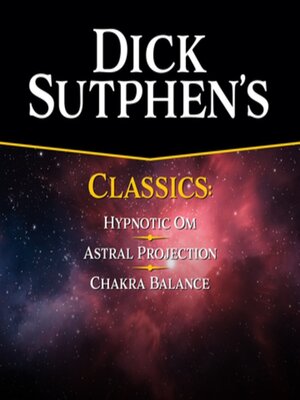 cover image of Dick Sutphen Classics
